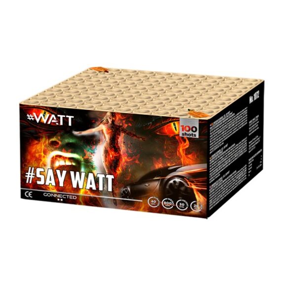 SAY WATT
